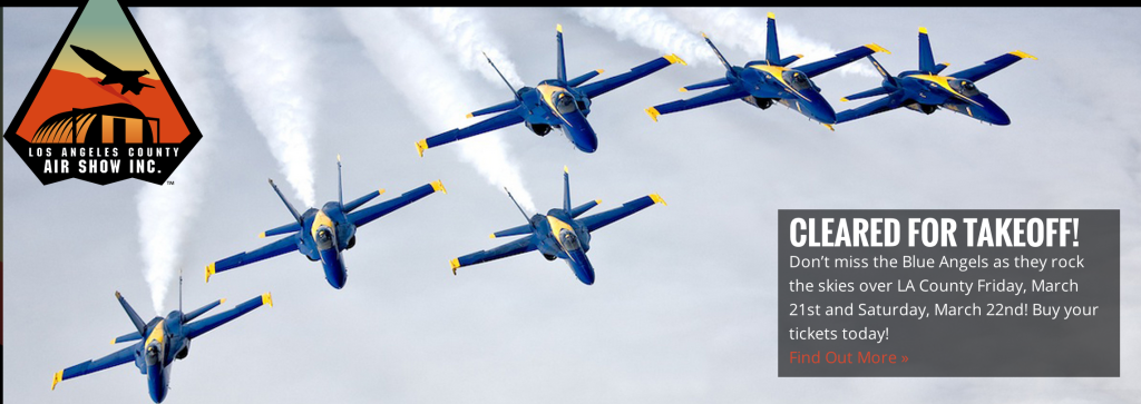 LOS ANGELES COUNTY AIR SHOW – SOUTHERN CALIFORNIA’S PREMIERE AIRSHOW